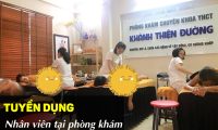 Tuyển nhân viên phòng khám – Đông Y Khánh Thiện Đường Tuyển nhân viên phòng khám – Đông Y Khánh Thiện Đường
