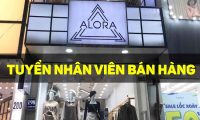 Tuyển nhân viên bán hàng – Shop Alora Tuyển nhân viên bán hàng – Shop Alora