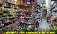 Tuyển nhân viên bán hàng ca tối – Cửa hàng tiện lợi Tuyển nhân viên bán hàng ca tối – Cửa hàng tiện lợi