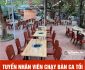 Tuyển nhân viên chạy bàn ca tối Tuyển nhân viên chạy bàn ca tối