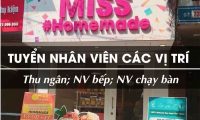 Tuyển nhân viên phục vụ – Tổ hợp ăn uống Miss Homemade Tuyển nhân viên phục vụ – Tổ hợp ăn uống Miss Homemade