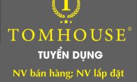 Tuyển nhân viên bán hàng, lắp đặt – Shop Tom House Tuyển nhân viên bán hàng, lắp đặt – Shop Tom House