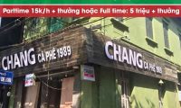 Tuyển nhân viên phục vụ, pha chế – Cửa hàng Chang Cà Phê 1989 Tuyển nhân viên phục vụ, pha chế – Cửa hàng Chang Cà Phê 1989