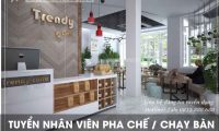 Tuyển nhân viên pha chế, phục vụ bàn lương cao – Trendy Coffee Tuyển nhân viên pha chế, phục vụ bàn lương cao – Trendy Coffee