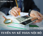 Tuyển nhân viên kế toán nội bộ lương cao