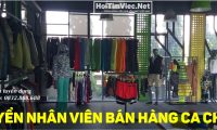 Tuyển nhân viên bán hàng thời trang ca chiều Tuyển nhân viên bán hàng thời trang ca chiều