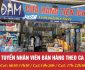 Tuyển nhân viên bán hàng tạp hoá theo ca Tuyển nhân viên bán hàng tạp hoá theo ca