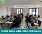 Tuyển nhân viên chốt đơn – Công ty bán hàng online Tuyển nhân viên chốt đơn – Công ty bán hàng online