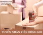 Tuyển nhân viên đóng gói parttime, fulltime Tuyển nhân viên đóng gói parttime, fulltime