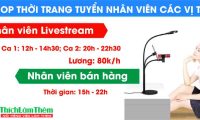 Tuyển nhân viên bán hàng , livestream – Shop Thời Trang Tuyển nhân viên bán hàng , livestream – Shop Thời Trang