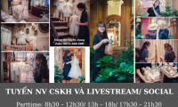 Tuyển nhân viên CSKH, livestream, Social parttime