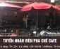 Tuyển nhân viên pha chế lương cao Tuyển nhân viên pha chế lương cao