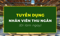 Tuyển nhân viên thu ngân đi làm ngay lương cao Tuyển nhân viên thu ngân đi làm ngay lương cao