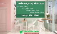 Tuyển nhân viên phục vụ theo ca – Quán Cafe 1994 Tuyển nhân viên phục vụ theo ca – Quán Cafe 1994