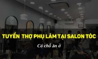 Tuyển thợ phụ salon tóc bao ăn ở – Salon Kim Thu Tuyển thợ phụ salon tóc bao ăn ở – Salon Kim Thu