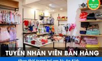 Tuyển nhân viên bán hàng – Shop thời trang trẻ em Vy An Kids Tuyển nhân viên bán hàng – Shop thời trang trẻ em Vy An Kids