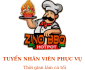 Tuyển nhân viên phục vụ – Buffet Lẩu Nướng Zino Tuyển nhân viên phục vụ – Buffet Lẩu Nướng Zino